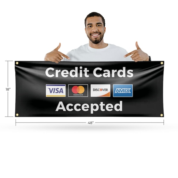 Signmission Credit Cards Accepted, 18 Inch x 48 Inch, Vinyl Banner - B-30533