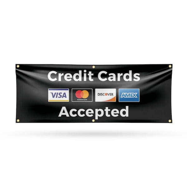 Signmission Credit Cards Accepted, 24 Inch x 72 Inch, Vinyl Banner - B-72-30533