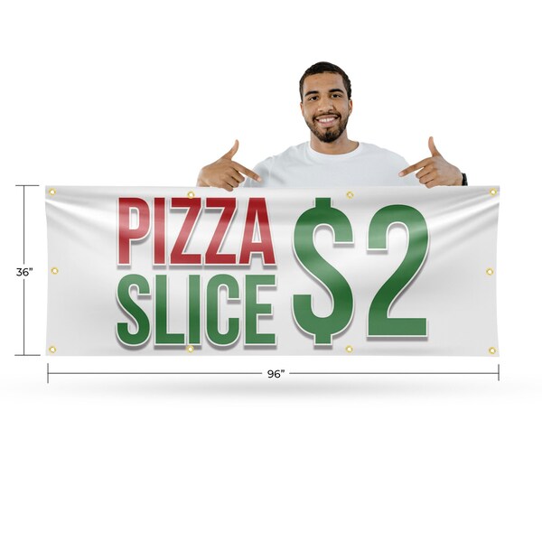 Signmission Pizza Slice $2, 36 Inch x 96 Inch, Vinyl Banner - B-96-30806