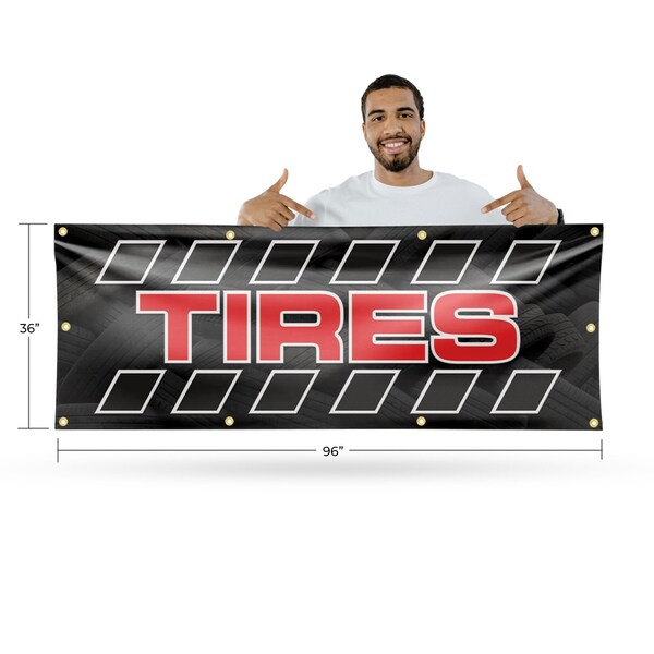 Signmission Tires, 36 Inch x 96 Inch, Vinyl Banner - B-96-30894