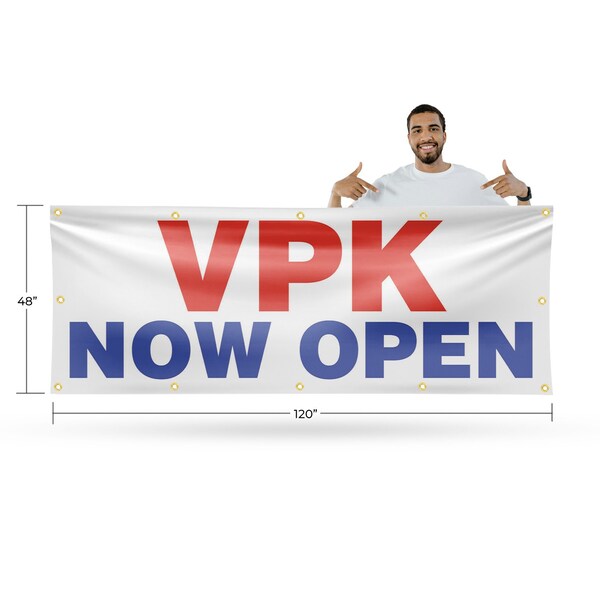 Signmission VPK Now Open, 48 Inch x 120 Inch, Vinyl Banner - B-120-30919