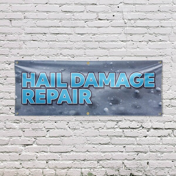 Signmission Hail Damage Repair, 24 Inch x 72 Inch, Vinyl Banner - B-72-30687