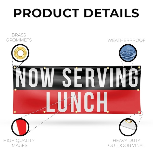 Signmission Now Serving Lunch, 48 Inch x 120 Inch, Vinyl Banner - B-120-30765