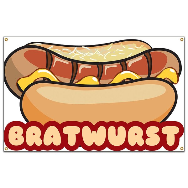 Signmission Bratwurst Banner Heavy Duty 13 Oz Vinyl with Grommets Single Sided - B-60 BRATWURST