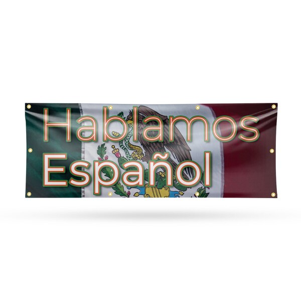 Signmission Hablamos Espanol, 36 Inch x 96 Inch, Vinyl Banner - B-96-30685