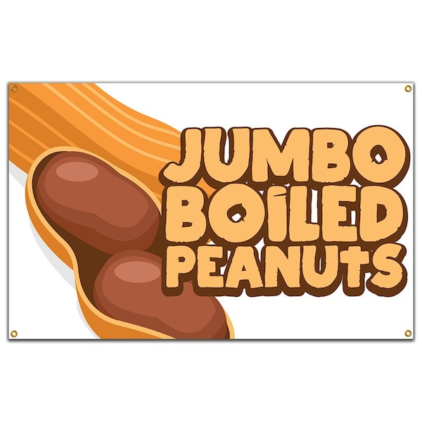 Signmission Jumbo Boiled Peanuts Banner Concession Stand Food Truck Single Sided - B-60 JUMBO BOILED PEANUTS19