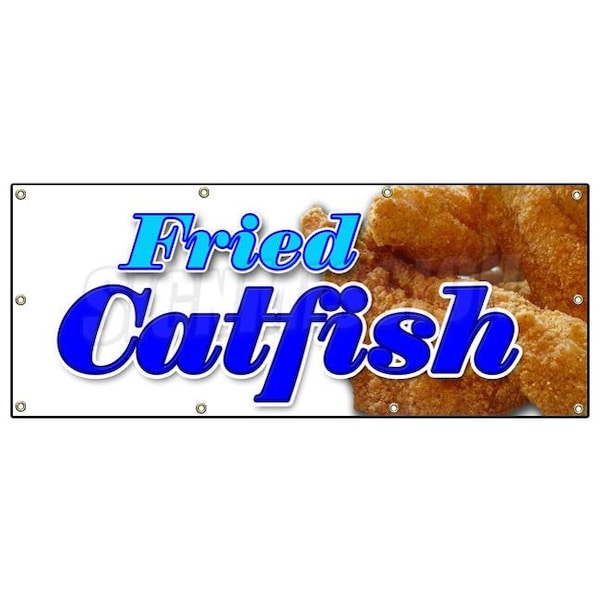 Signmission FRIED CATFISH BANNER SIGN fresh lunch dinner platter sandwich fries - B-96 FRIED CATFISH