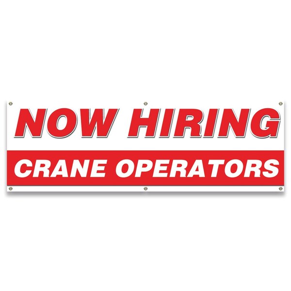 Signmission Now Hiring Crane Operators Banner Apply Inside Accepting Application Single Sided - B-72-30225