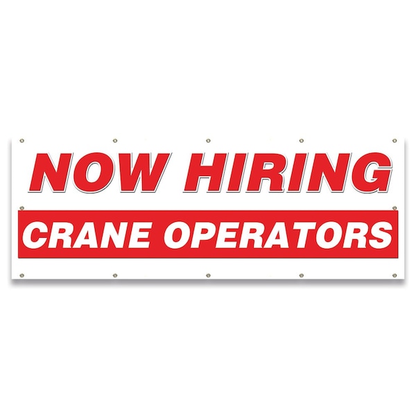 Signmission Now Hiring Crane Operators Banner Apply Inside Accepting Application Single Sided - B-120-30225