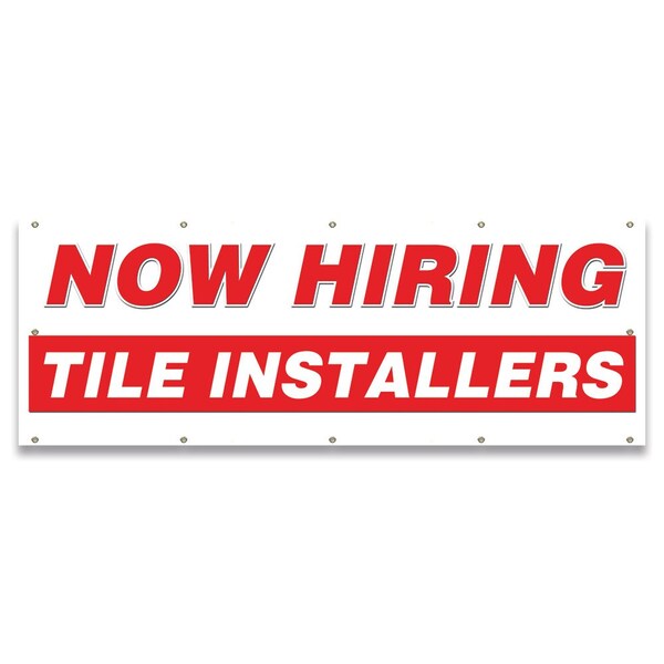 Signmission Now Hiring Tile Installers Banner Apply Inside Accepting Application Single Sided - B-120-30316