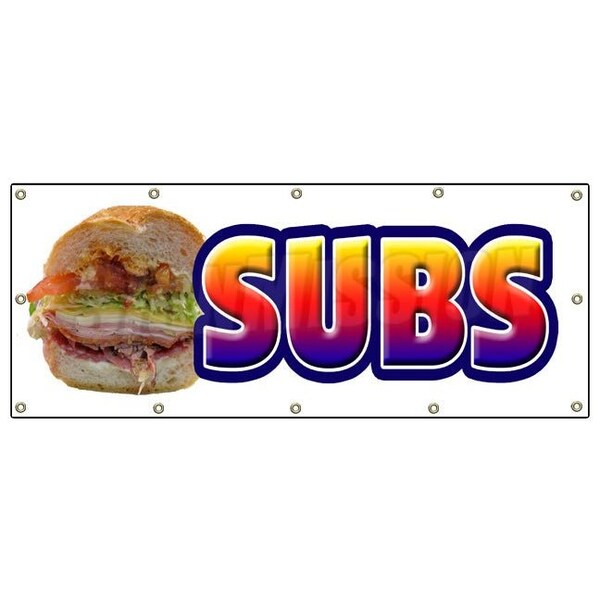 Signmission SUBS BANNER SIGN submarine hero hoagie shop signs sandwich - B-120 SUBS