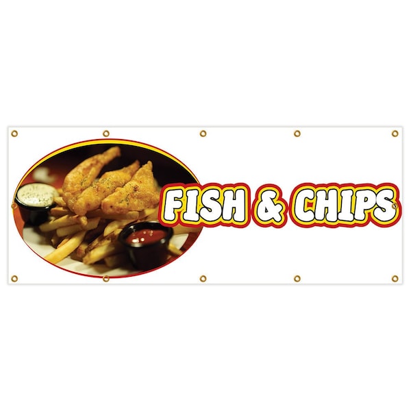 Signmission Fish And Chips Banner Heavy Duty 13 Oz Vinyl with Grommets - B-120 FISH AND CHIPS