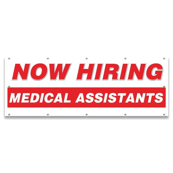 Signmission Now Hiring Medical Assistants Banner Apply Inside Accepting Application Single Sided - B-120-30278