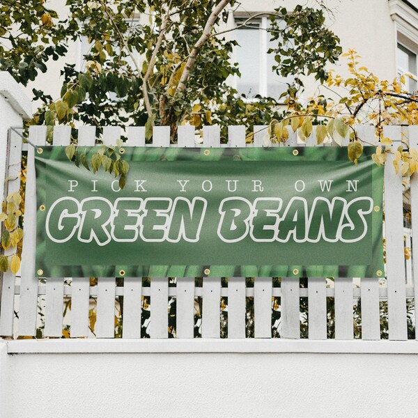 Signmission Pick Your Own Green Beans, 48 Inch x 120 Inch, Vinyl Banner - B-120-30792
