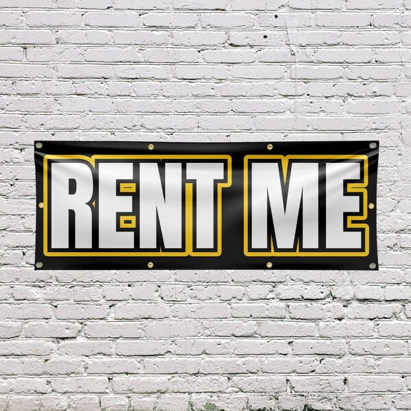 Signmission Rent Me, 36 Inch x 96 Inch, Vinyl Banner - B-96-30833