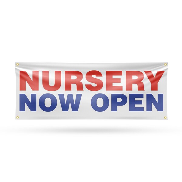 Signmission Nursery Now Open, 18 Inch x 48 Inch, Vinyl Banner - B-30767