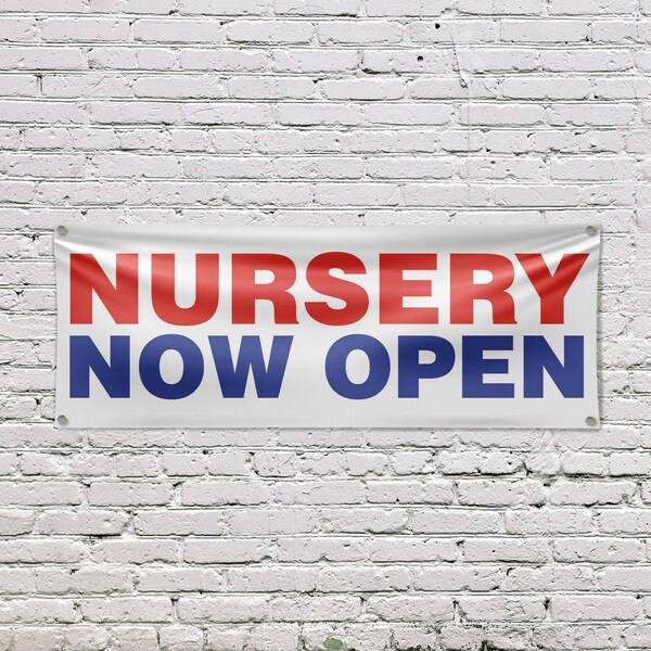 Signmission Nursery Now Open, 18 Inch x 48 Inch, Vinyl Banner - B-30767