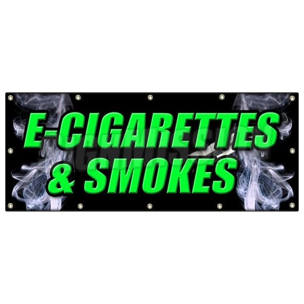 Signmission E-CIGS & SMOKES BANNER SIGN vape vapor tanks e cigarettes vaporize - B-120 E-CIGS & SMOKES