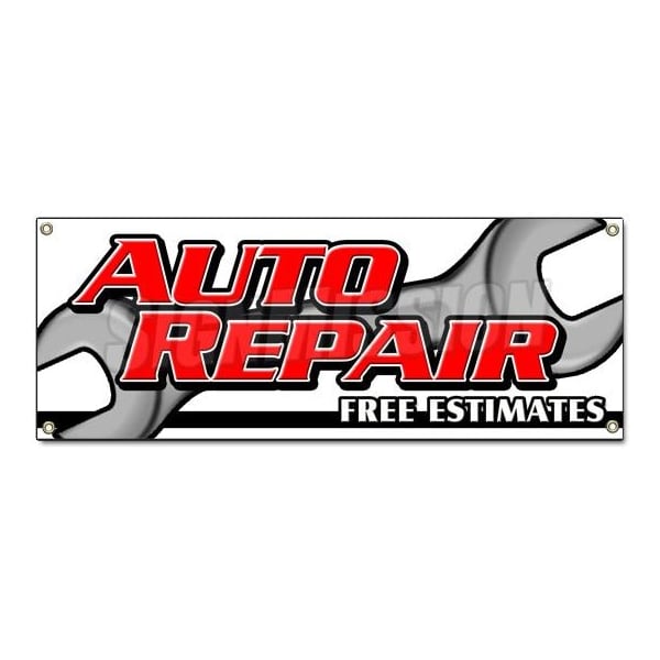 Signmission AUTO REPAIR FREE ESTIMATES BANNER SIGN cars a/c brake muffler tire acsi - B-AUTO REPAIR FREE ESTIMAT