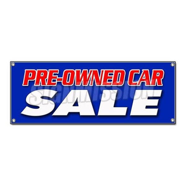 Signmission PRE-OWNED CAR SALE BANNER SIGN used auto automobile buy here we finance low mile - B-PRE-OWNED CAR SALE