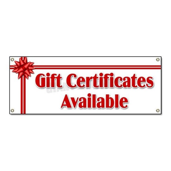 Signmission GIFT CERTIFICATES AVAILABLE BANNER SIGN signs holiday birthday cards - B-72 GIFT CERTIFICATES