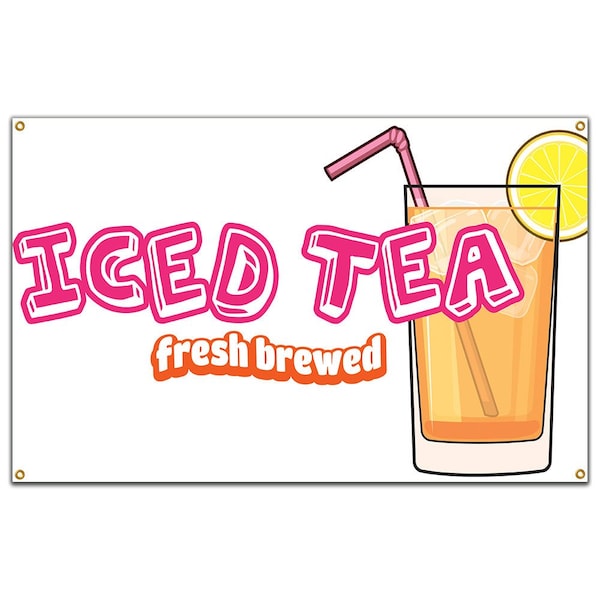 Signmission Iced Tea Banner Heavy Duty 13 Oz Vinyl with Grommets Single Sided - B-60 ICED TEA