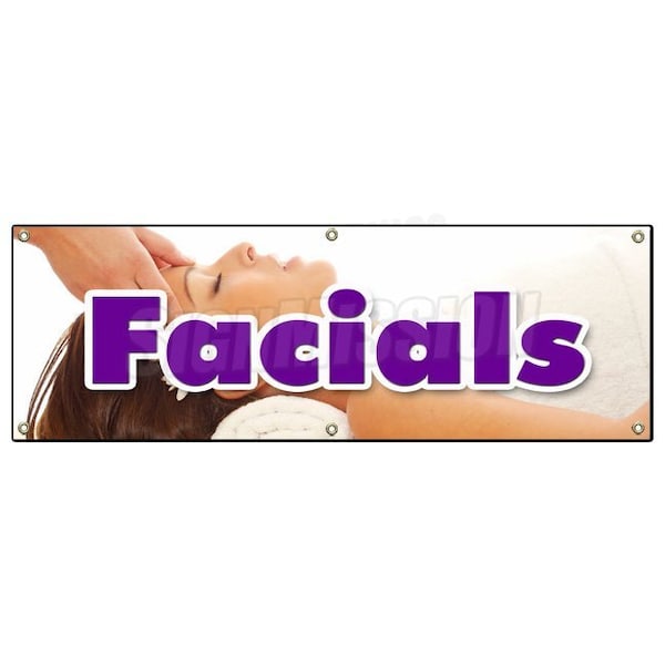 Signmission FACIALS BANNER SIGN spa beauty shop massage manicure pedicure - B-72 FACIALS