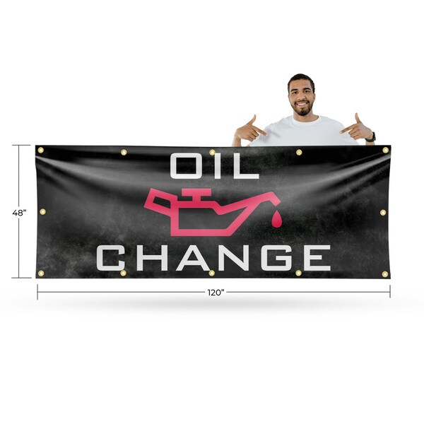 Signmission Oil Change, 48 Inch x 120 Inch, Vinyl Banner - B-120-30769