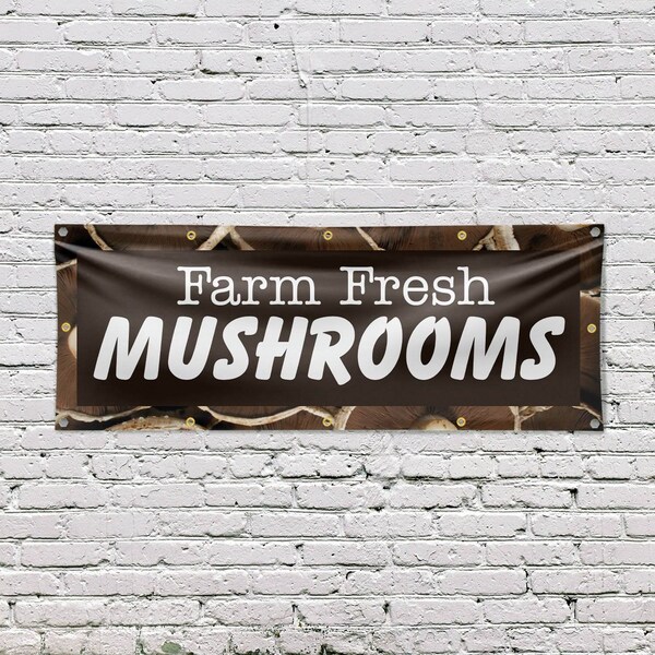 Signmission Farm Fresh Mushrooms, 48 Inch x 120 Inch, Vinyl Banner - B-120-30602