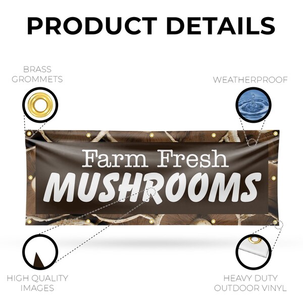 Signmission Farm Fresh Mushrooms, 48 Inch x 120 Inch, Vinyl Banner - B-120-30602