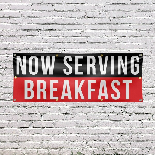 Signmission Now Serving Breakfast, 36 Inch x 96 Inch, Vinyl Banner - B-96-30764