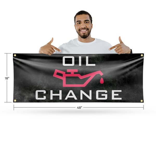 Signmission Oil Change, 18 Inch x 48 Inch, Vinyl Banner - B-30769