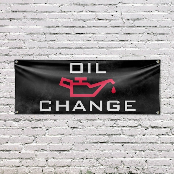 Signmission Oil Change, 18 Inch x 48 Inch, Vinyl Banner - B-30769