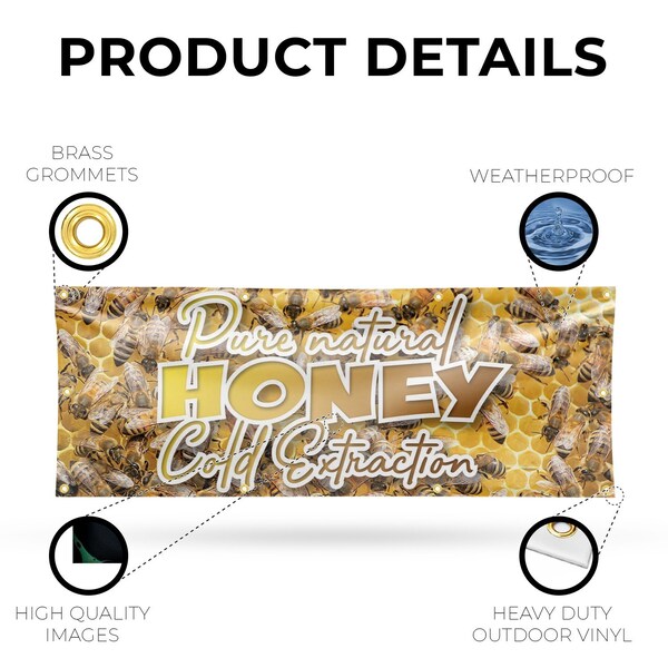 Signmission Pure Natural Honey Cold Extracted, 36 Inch x 96 Inch, Vinyl Banner - B-96-30826