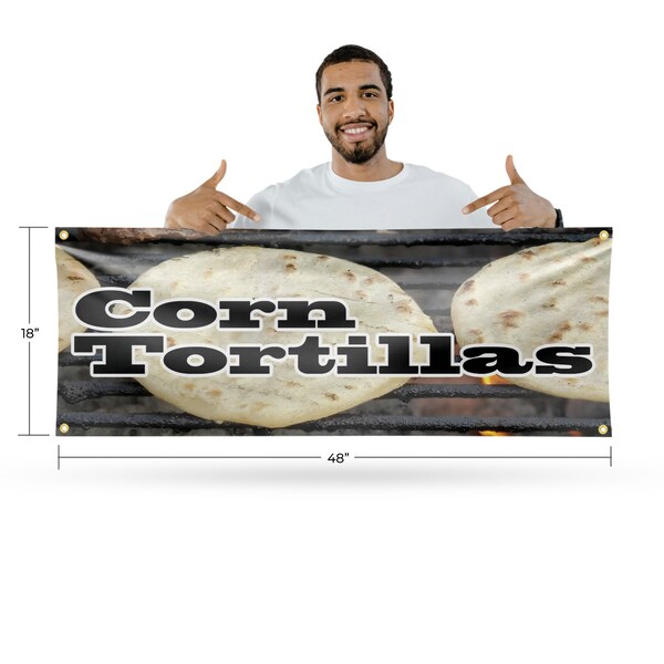 Signmission Corn Tortillas, 18 Inch x 48 Inch, Vinyl Banner - B-30531