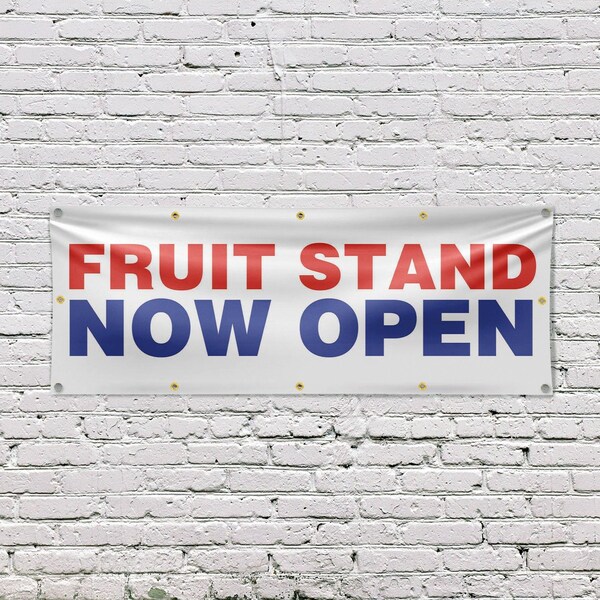 Signmission Fruit Stand Now Open, 48 Inch x 120 Inch, Vinyl Banner - B-120-30664