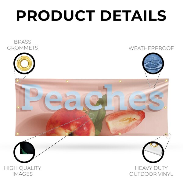 Signmission Peaches, 36 Inch x 96 Inch, Vinyl Banner - B-96-30782