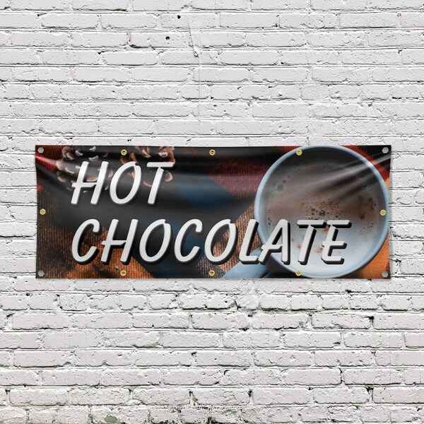 Signmission Hot Chocolate, 48 Inch x 120 Inch, Vinyl Banner - B-120-30698