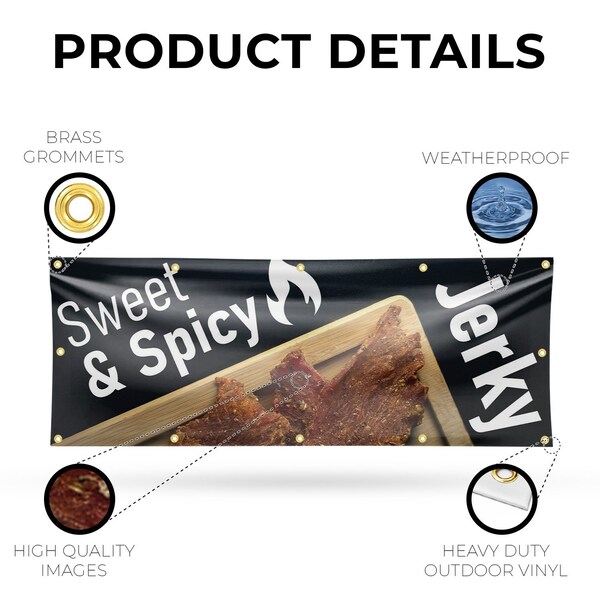 Signmission Sweet and Spicy Jerky, 48 Inch x 120 Inch, Vinyl Banner - B-120-30875