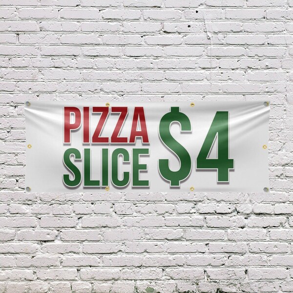Signmission Pizza Slice $4, 36 Inch x 96 Inch, Vinyl Banner - B-96-30808