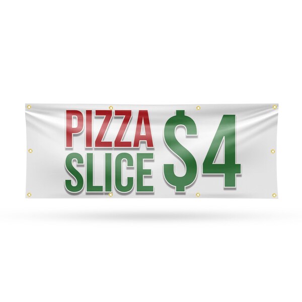 Signmission Pizza Slice $4, 36 Inch x 96 Inch, Vinyl Banner - B-96-30808