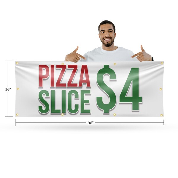 Signmission Pizza Slice $4, 36 Inch x 96 Inch, Vinyl Banner - B-96-30808