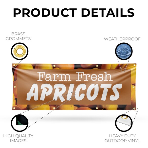 Signmission Farm Fresh Apricots, 36 Inch x 96 Inch, Vinyl Banner - B-96-30573