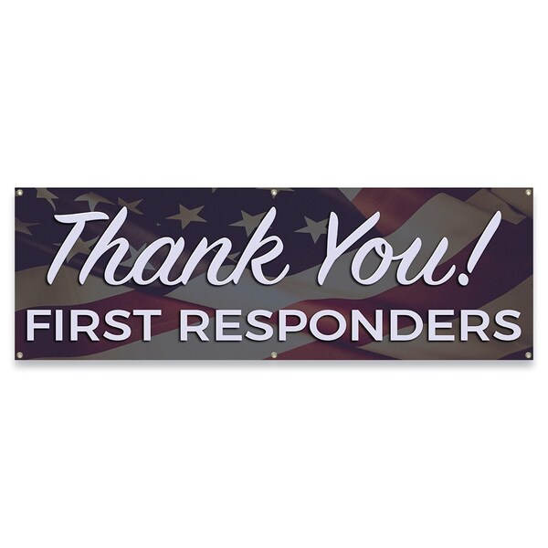 Signmission Thank You First Responders Banner Concession Stand Food Truck Single Sided - B-72-30166