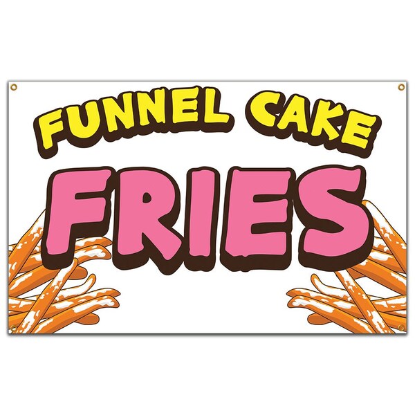Signmission Funnel Cake Fries Banner Concession Stand Food Truck Single Sided - B-96 FUNNEL CAKE FRIES19