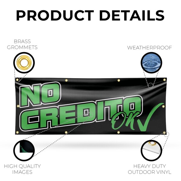 Signmission No Credito Ok, 36 Inch x 96 Inch, Vinyl Banner - B-96-30755