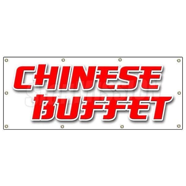 Signmission CHINESE BUFFET BANNER SIGN food take carry out oriental restaurant - B-96 CHINESE BUFFET