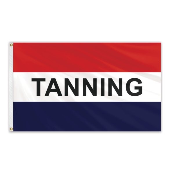 Global Flags Unlimited Tanning Message Flag 3'x5' Standard Flag - 204683