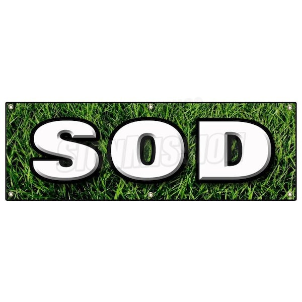 Signmission SOD BANNER SIGN landscape landscaper for sale grass seed farm grasses - B-72 SOD