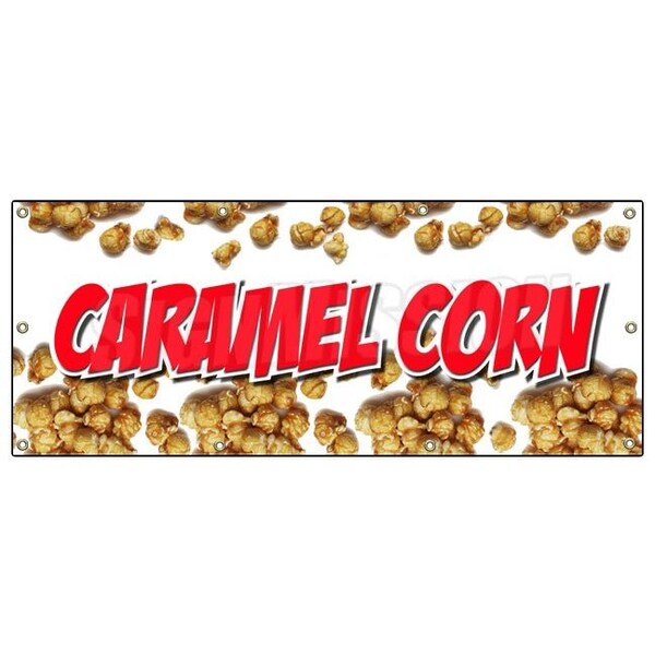 Signmission CARAMEL CORN BANNER SIGN caramel popcorn signs new fresh kettle popped - B-96 CARAMEL CORN